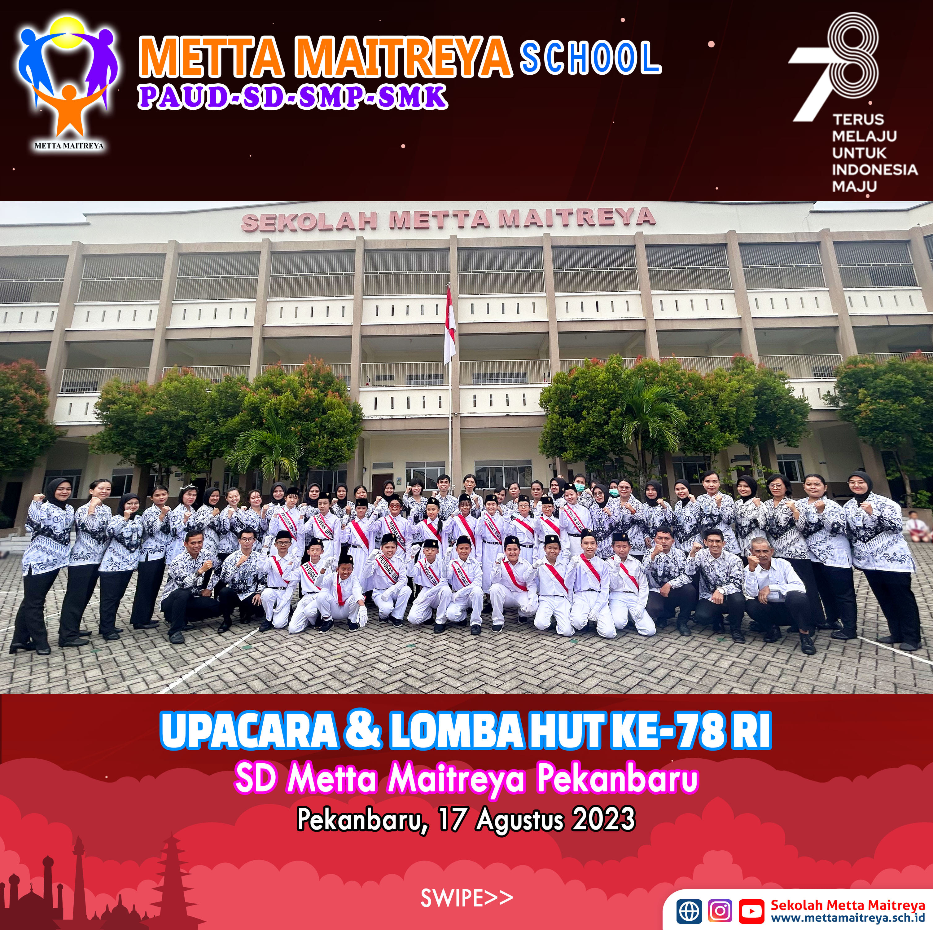 Upacara & Lomba SD Metta Maitreya dalam rangka memperingati HUT ke-78 RI | SD METTA MAITREYA